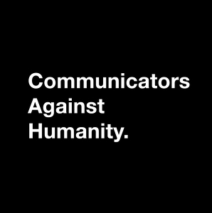 Communicators Against Humanity